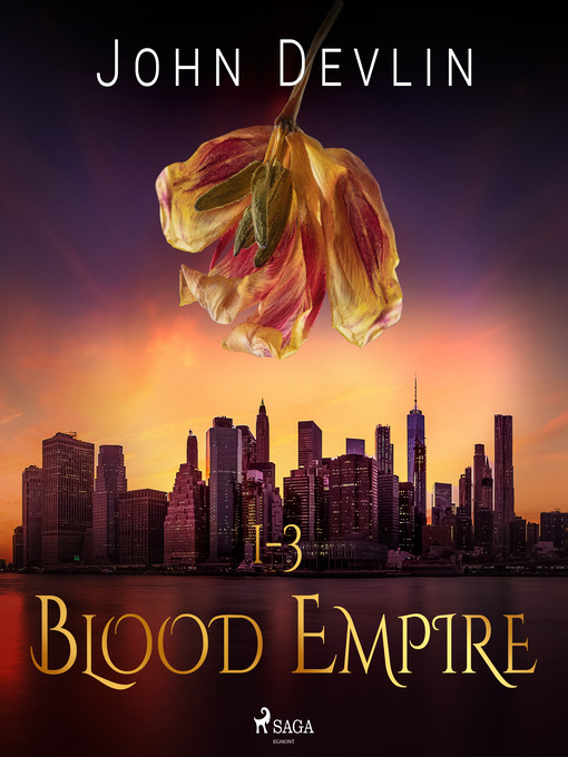 Title details for Blood Empire 1-3 by John Devlin - Available